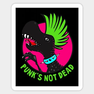 Punk's not dead Sticker